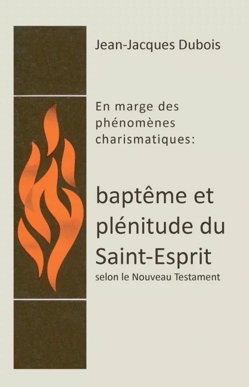 Baptême et plénitude du SaintEsprit Logos Bible Software