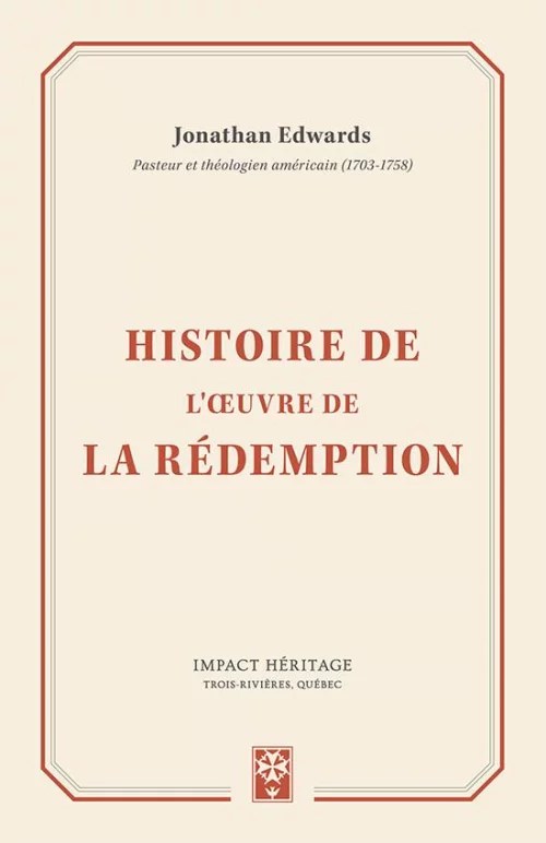 Histoire de l'oeuvre de la rédemption Logos Bible Software