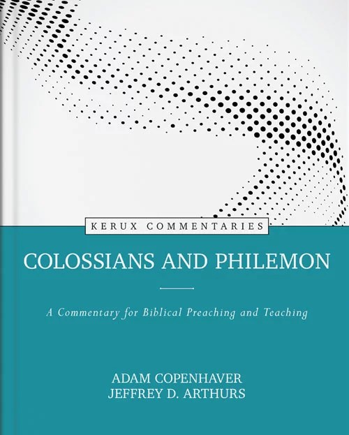 Colossians and Philemon A Commentary for Biblical Preaching and