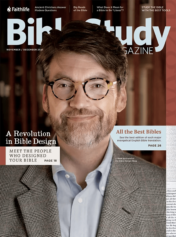 Bible Study Magazine — November December 2021 Issue Logos Bible Software