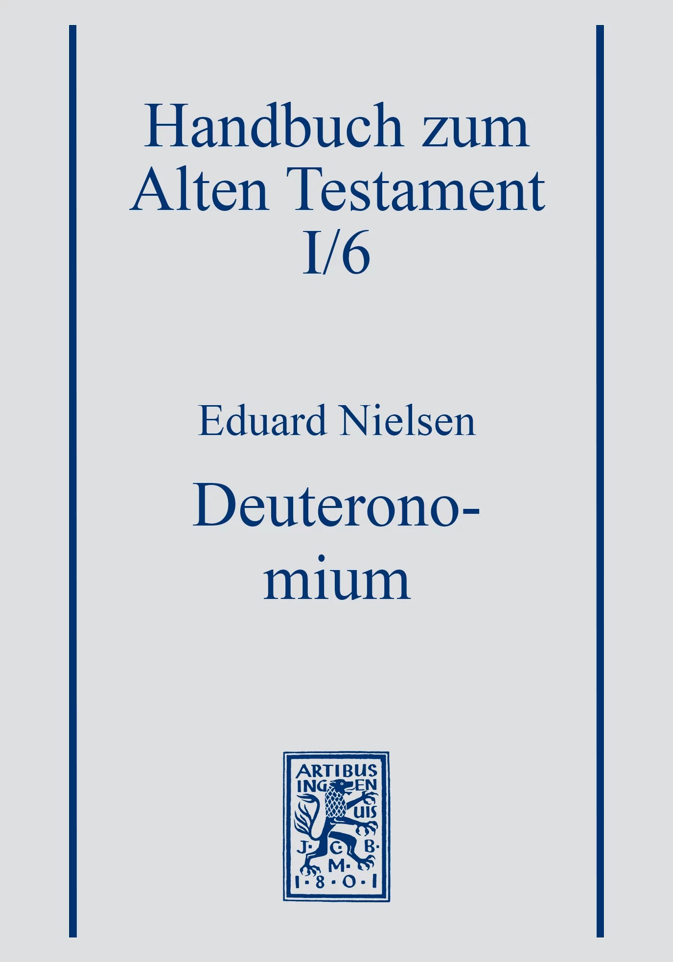 Deuteronomium (Handbuch zum Alten Testament HAT) (Band I/6) Logos