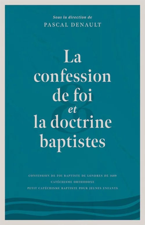 La confession de foi et la doctrine baptistes Verbum