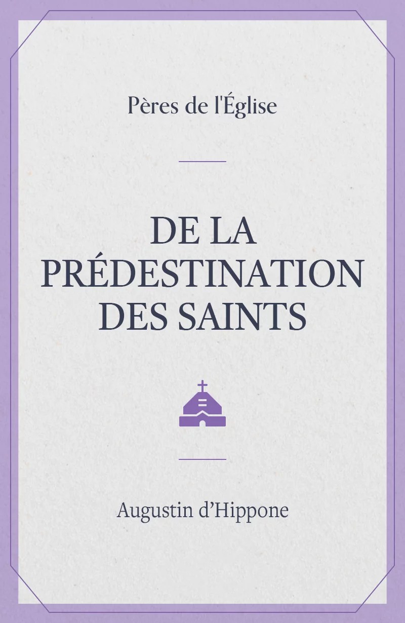 De la prédestination des saints Verbum