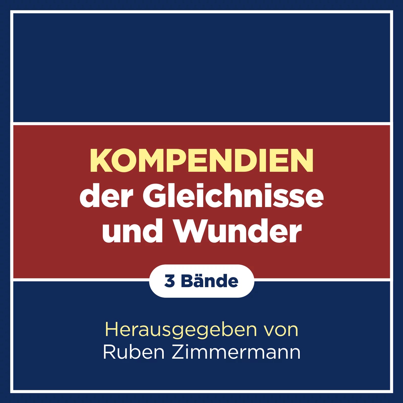 Kompendien der Gleichnisse und Wunder (3 Bde.) Verbum