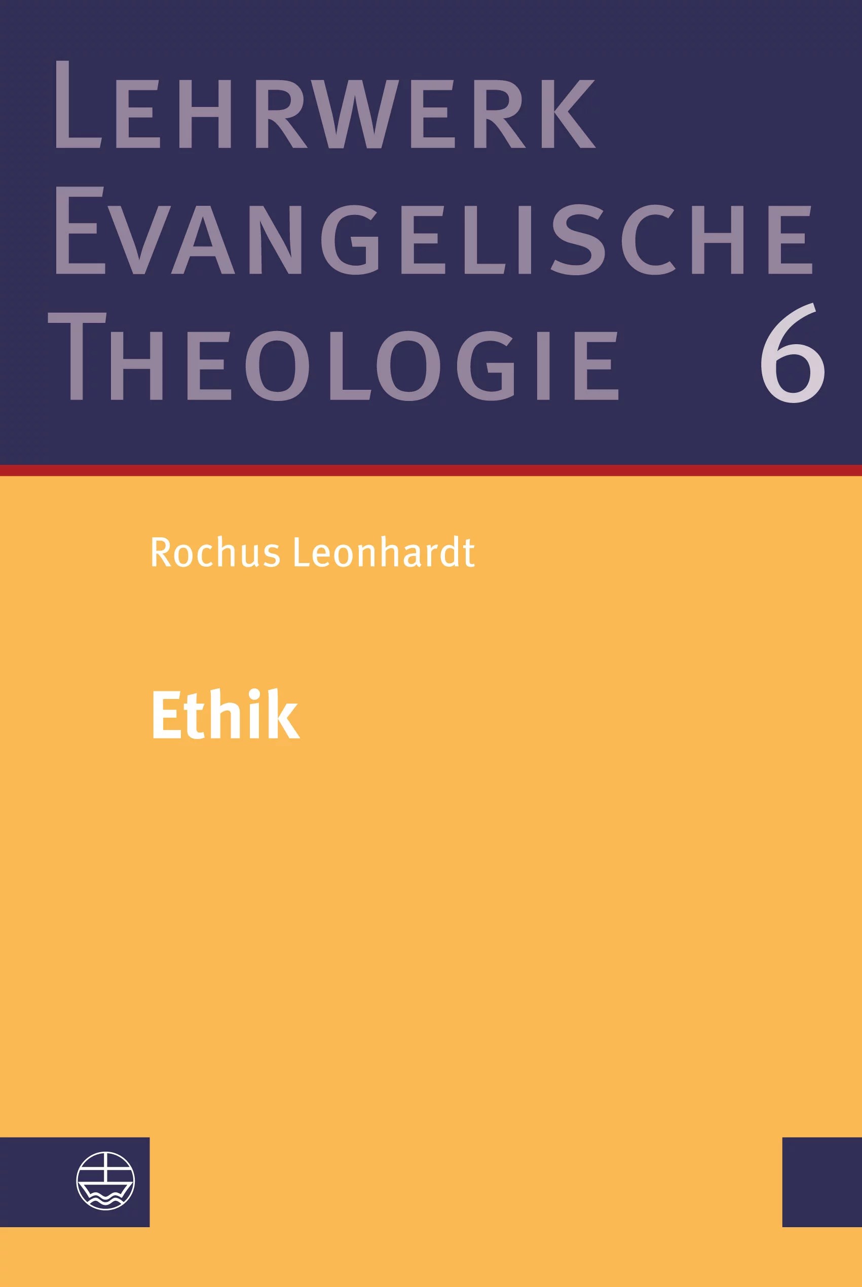 Ethik (Lehrwerk Evangelische Theologie LETh) Verbum