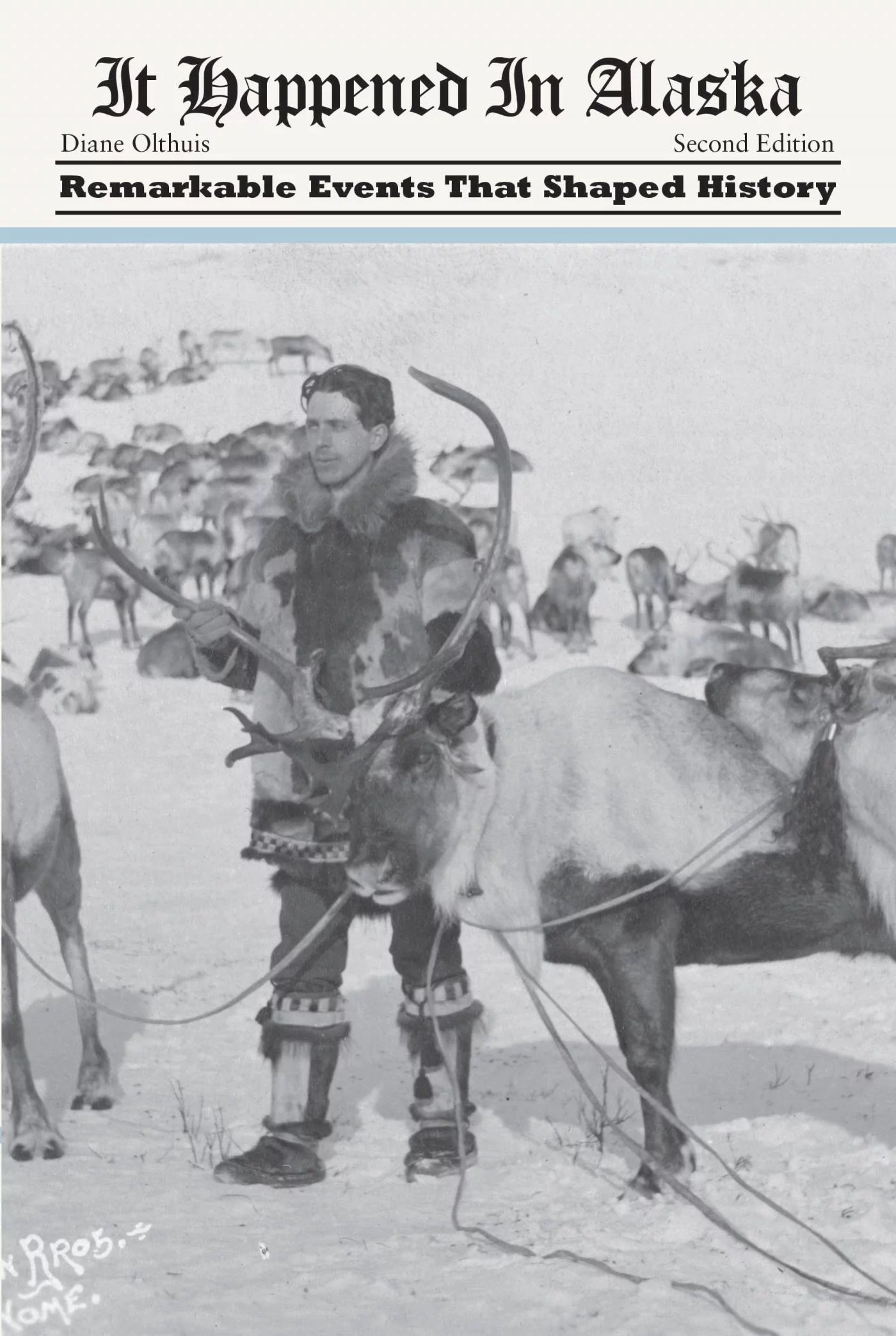 It Happened in Alaska Remarkable Events that Shaped History Logos