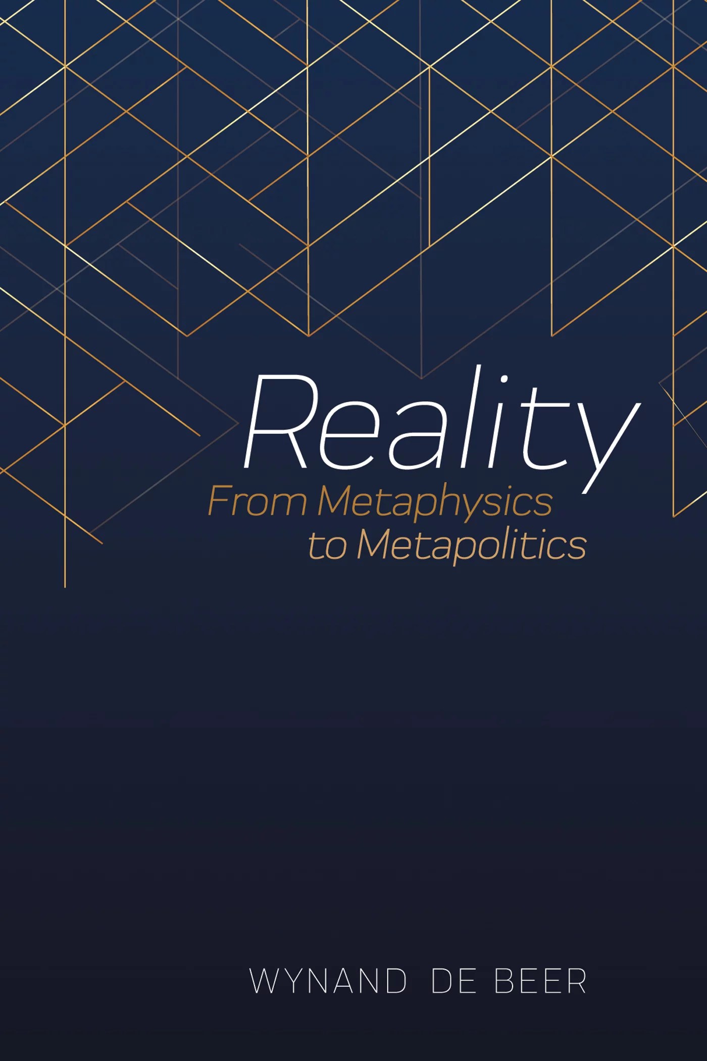 Reality From Metaphysics to Metapolitics Logos Bible Software