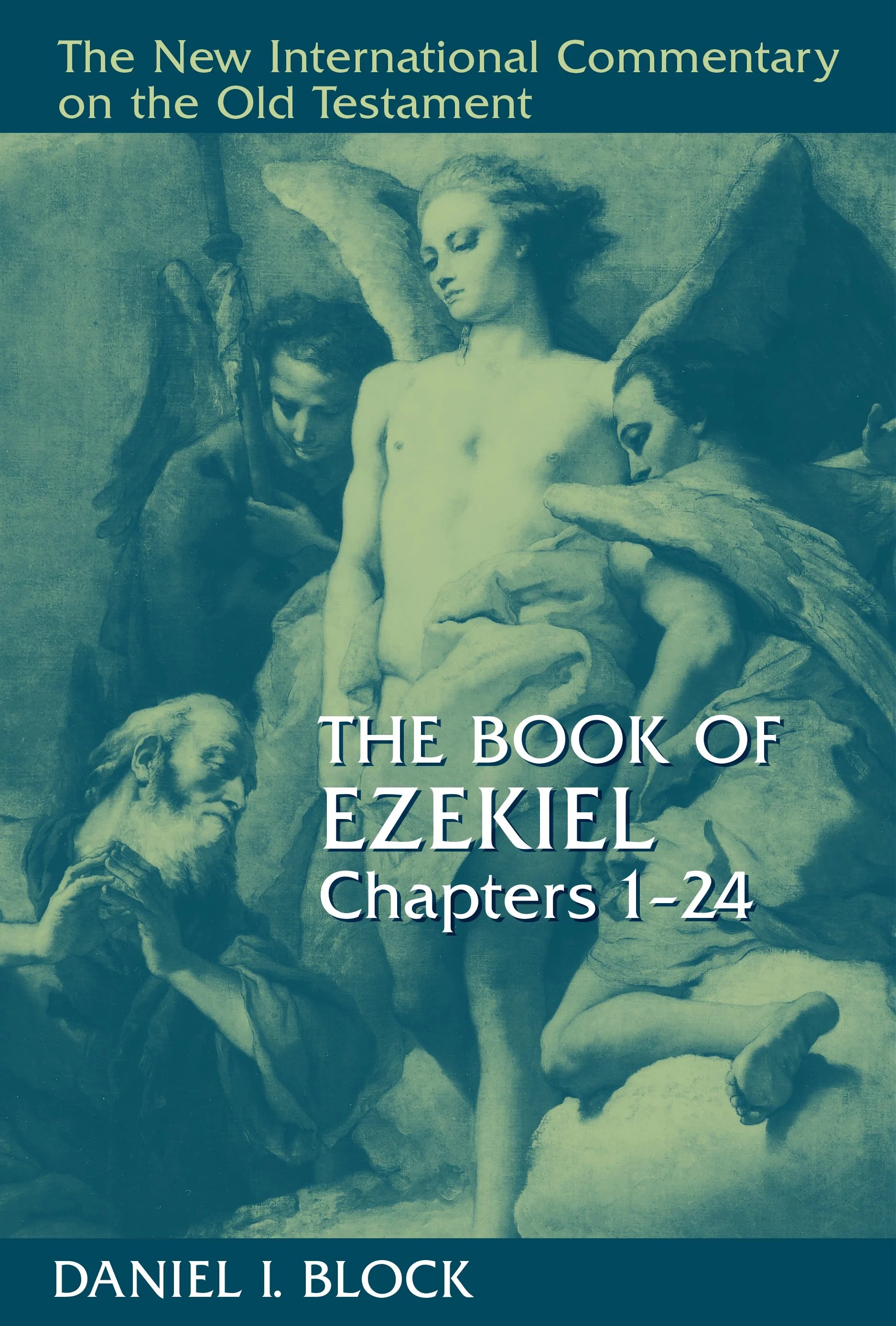 The Book of Ezekiel, Chapters 124 (The New International Commentary on the Old Testament