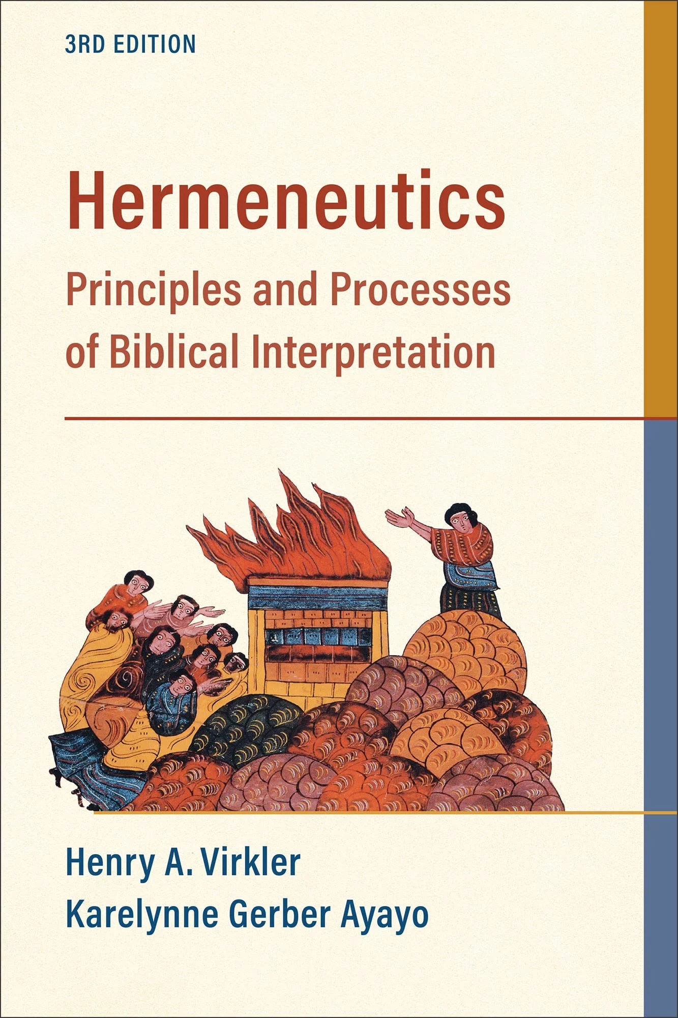 Hermeneutics Principles and Processes of Biblical Interpretation, 3rd