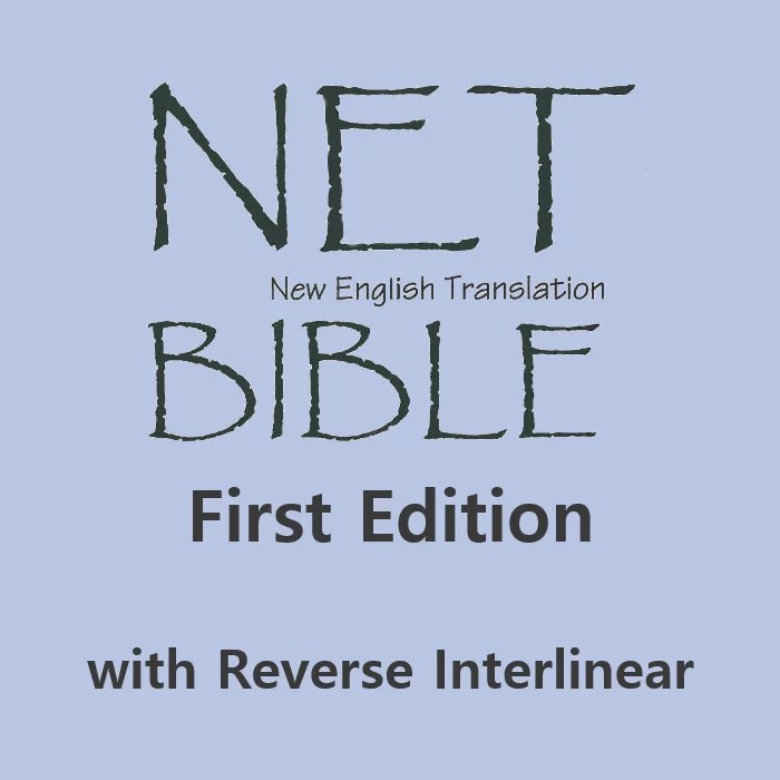 The NET Bible with Reverse Interlinear Logos Bible Software