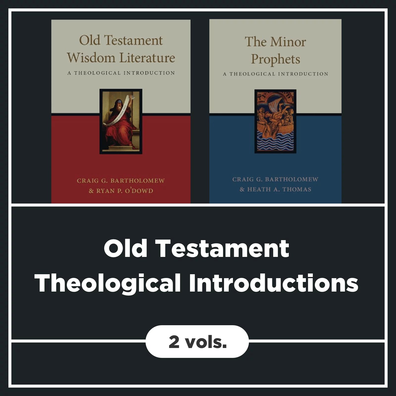 Old Testament Theological Introductions (2 vols.) Logos Bible Software