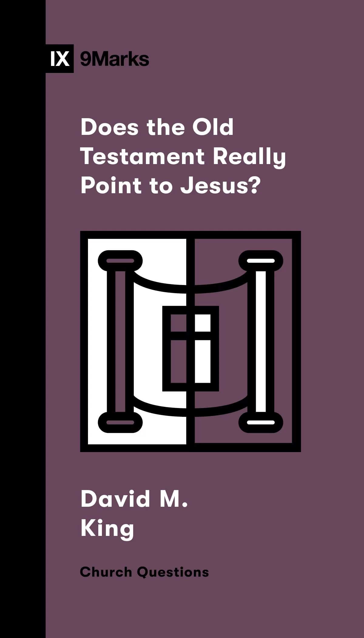 Does the Old Testament Really Point to Jesus? (Church Questions