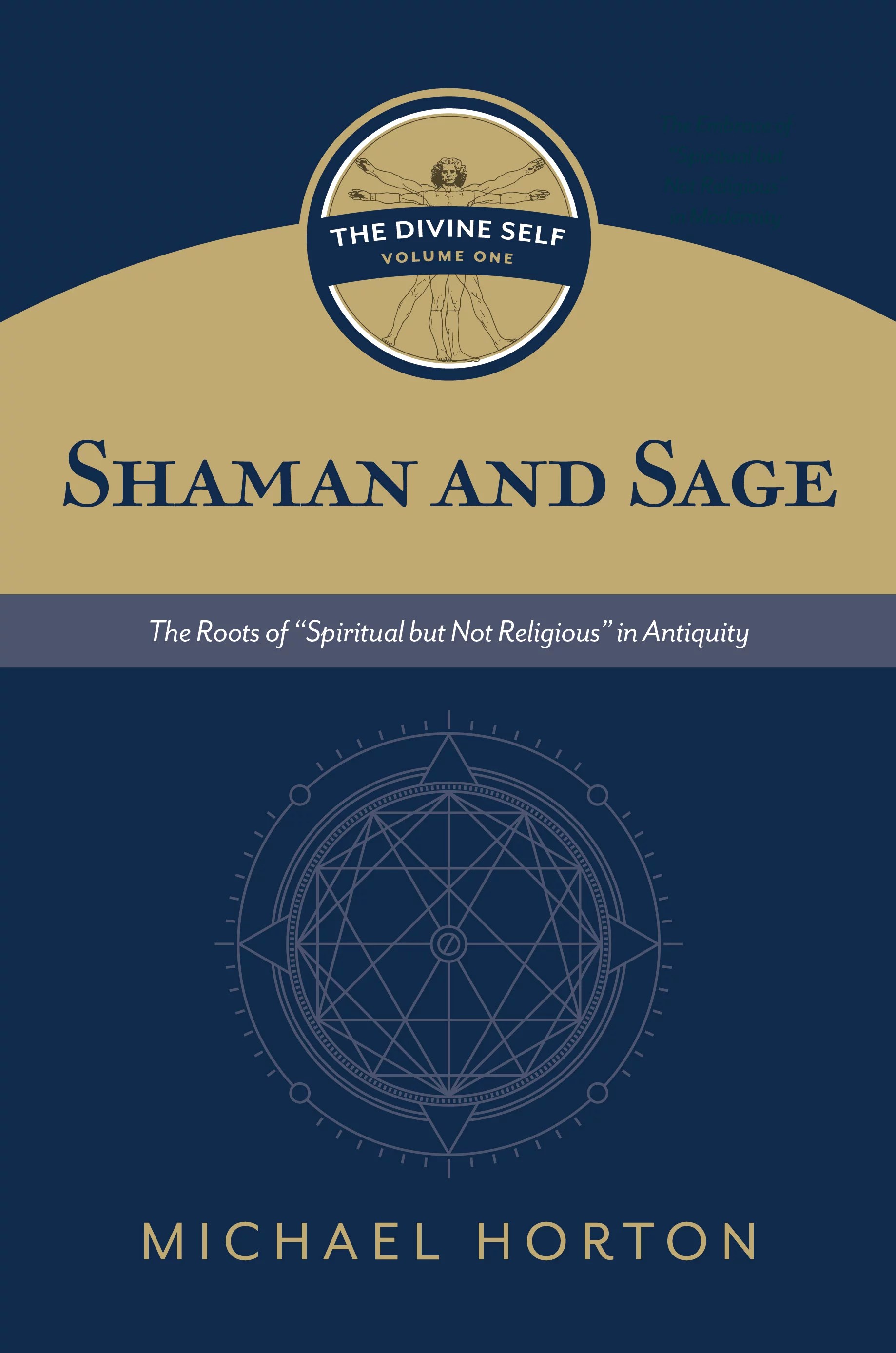 Shaman and Sage The Roots of “Spiritual but Not Religious” in