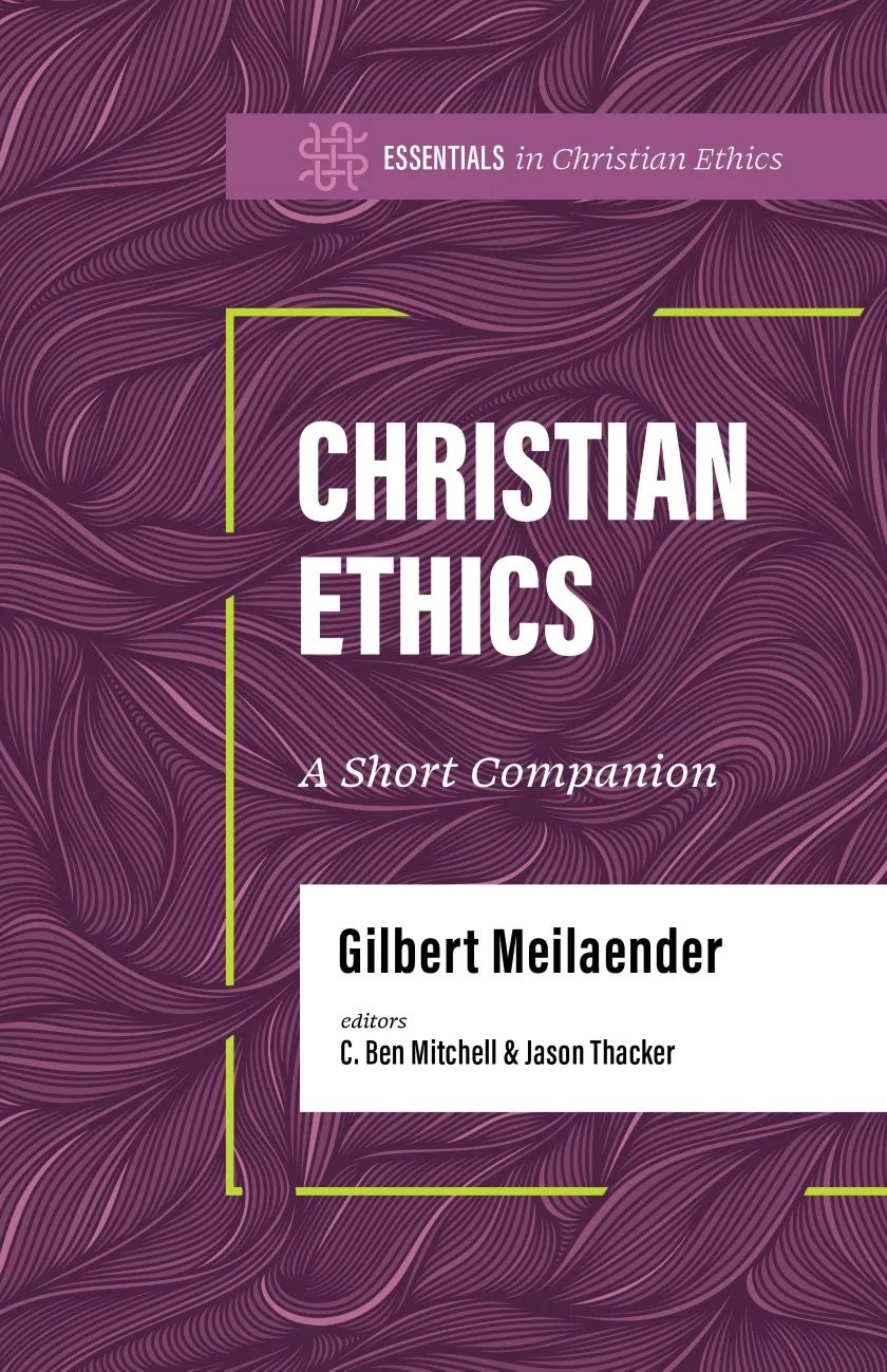Christian Ethics A Short Companion (Essentials in Christian Ethics
