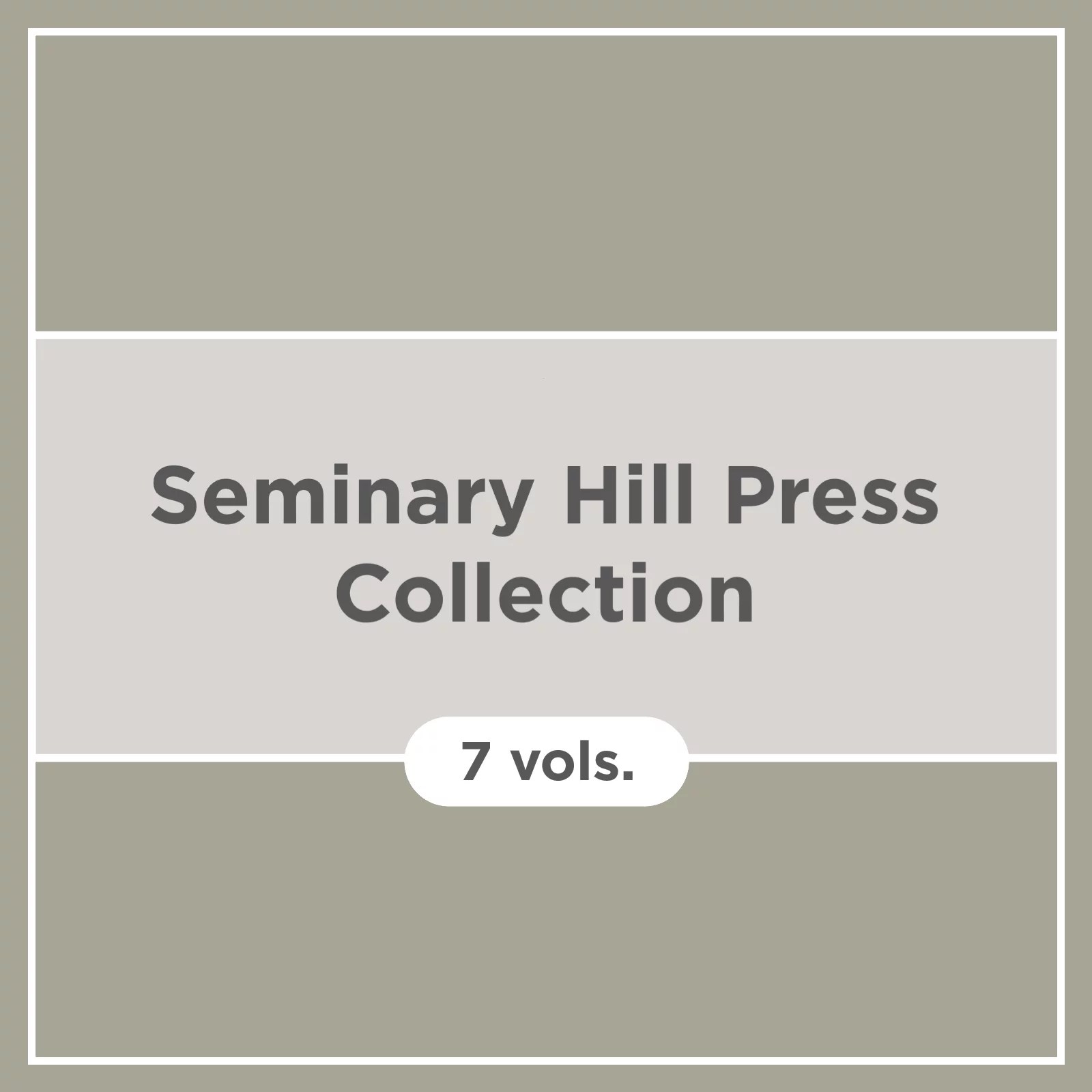 Seminary Hill Press Collection (7 vols.) Logos Bible Software