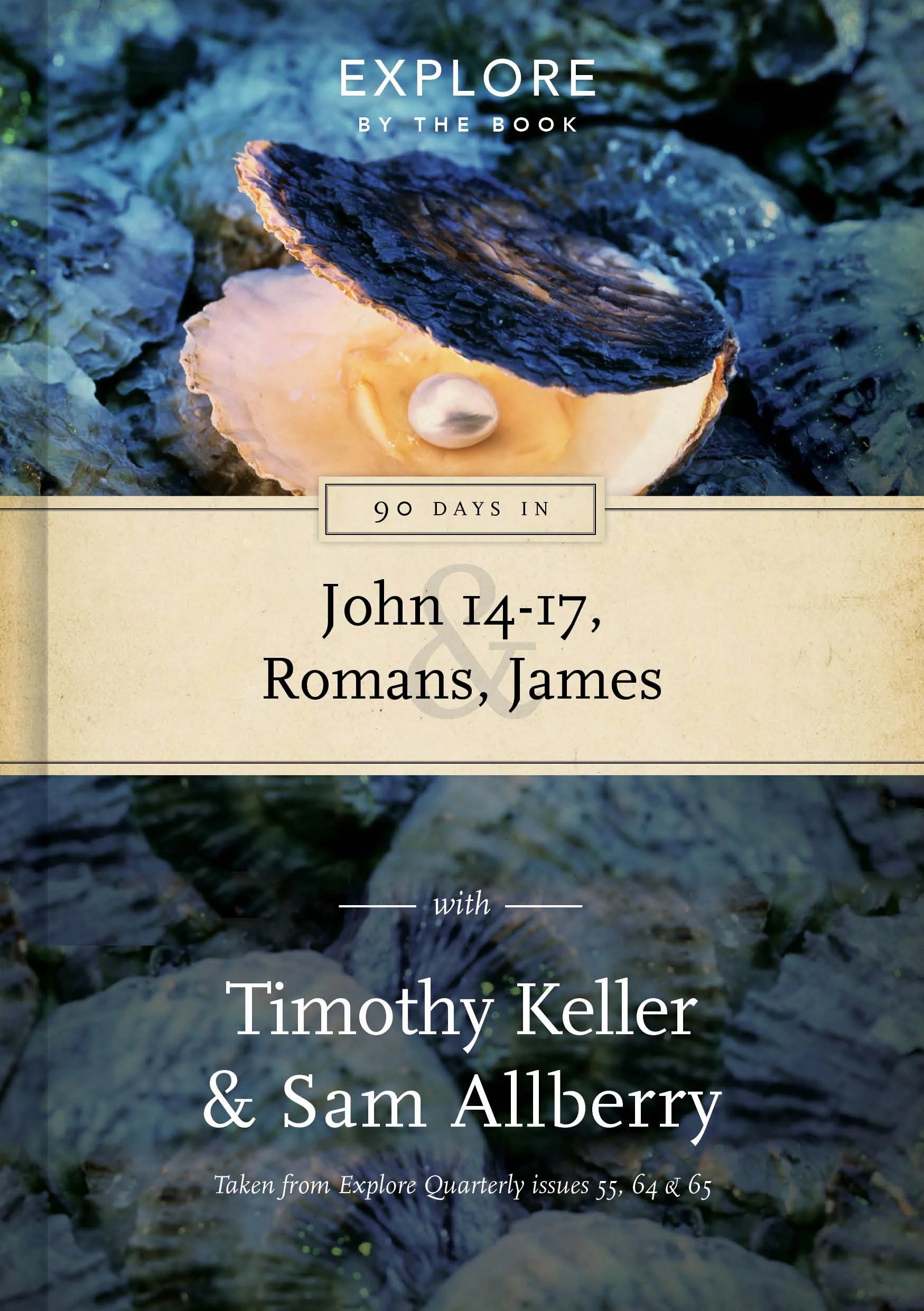 90 Days in John 1417, Romans, James Wisdom for the Christian Life