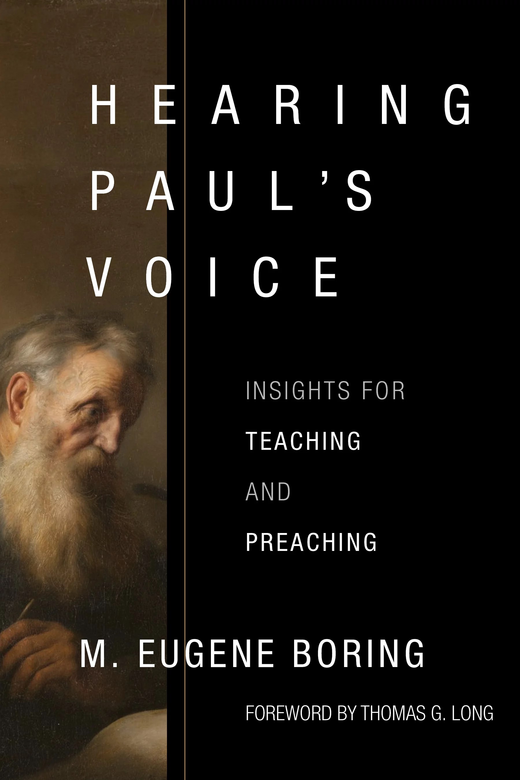 Hearing Paul’s Voice Insights for Teaching and Preaching Logos Bible