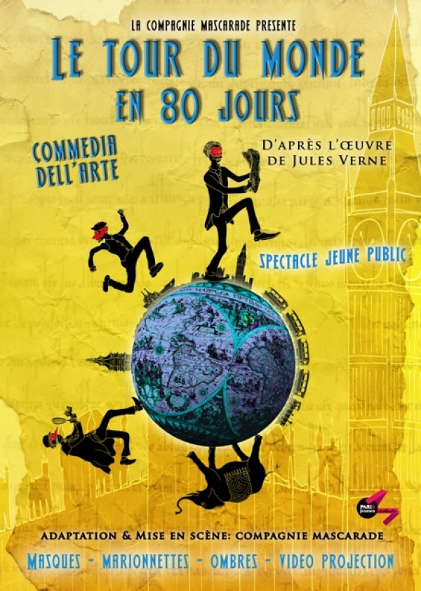 Le Tour du monde en 80 jours • À la Folie Théâtre • L'Officiel des