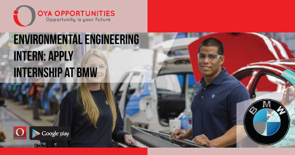 Environmental Engineering Intern Apply Internship at BMW OYA