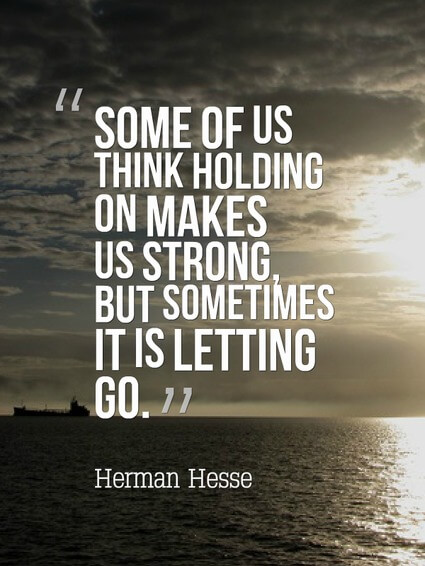 sometimes it's better to let go The 60 Best Letting Go Quotes