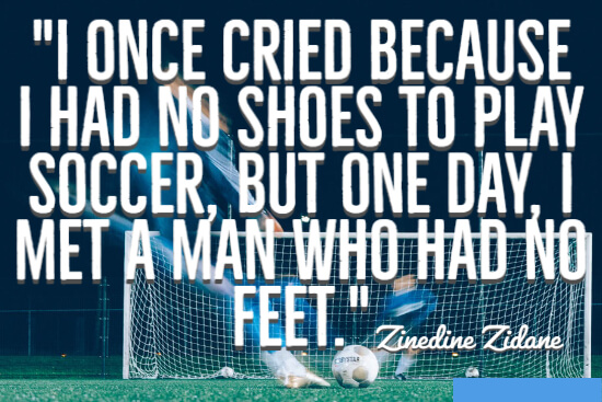 soccer is life quotes The 65 Most Inspirational Soccer Quotes - Planet Of Success