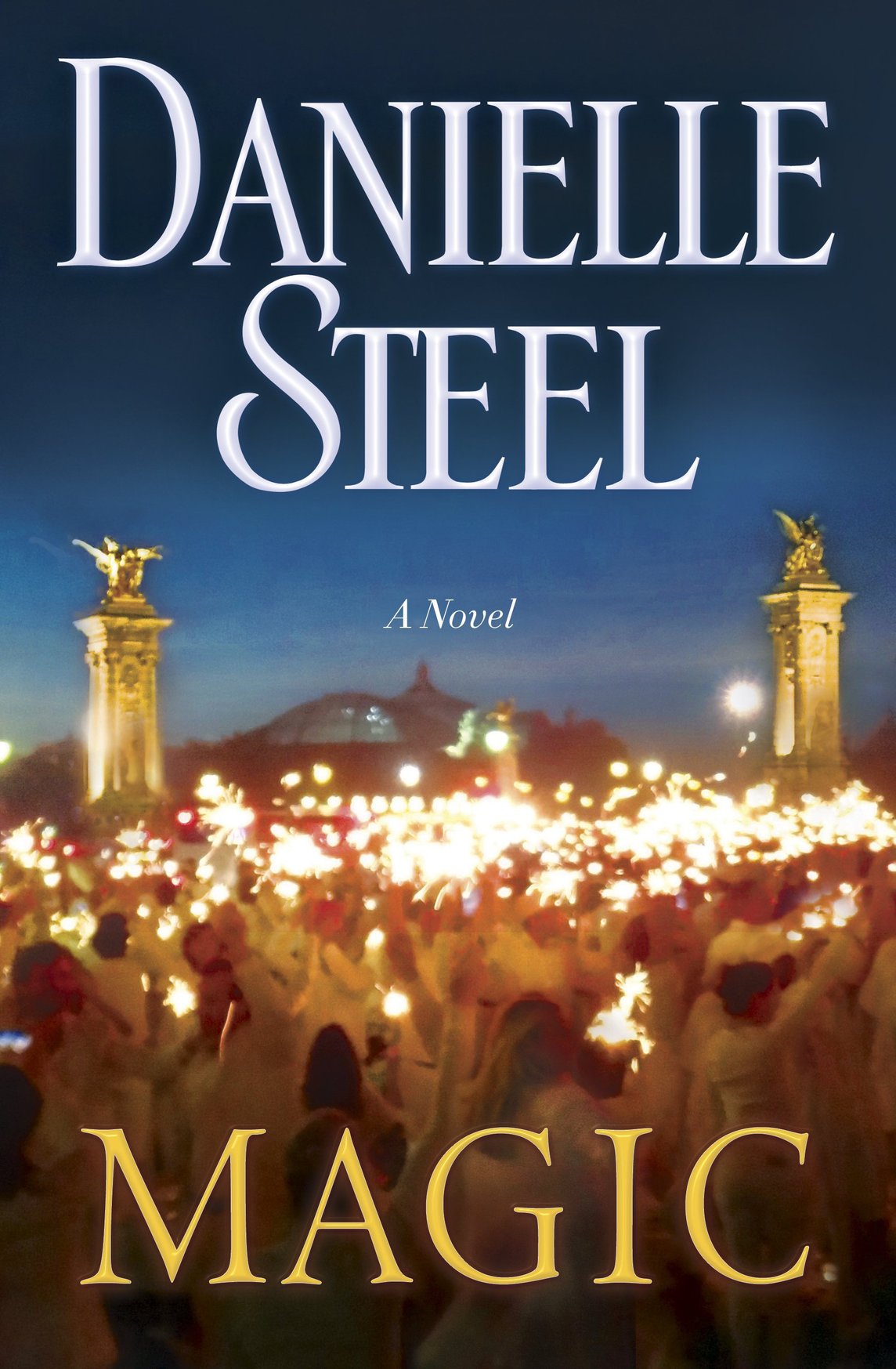 MAGIC Read Online Free Book by Danielle Steel on ReadAnyBook.
