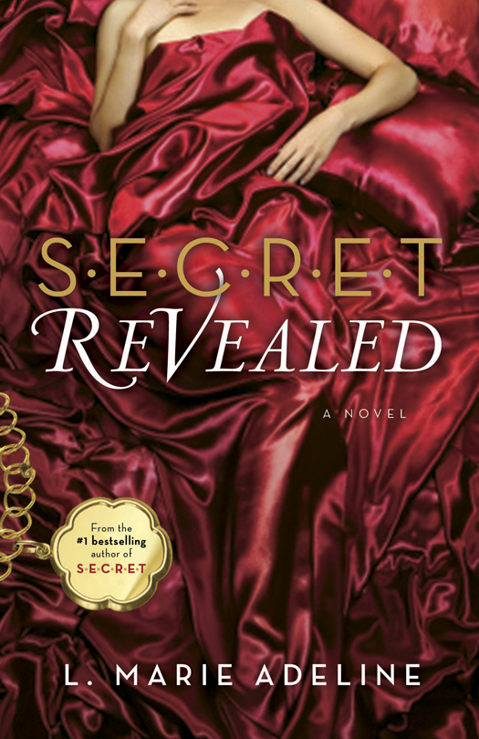 SECRET REVEALED Read Online Free Book by L. Marie Adeline at ReadAnyBook.