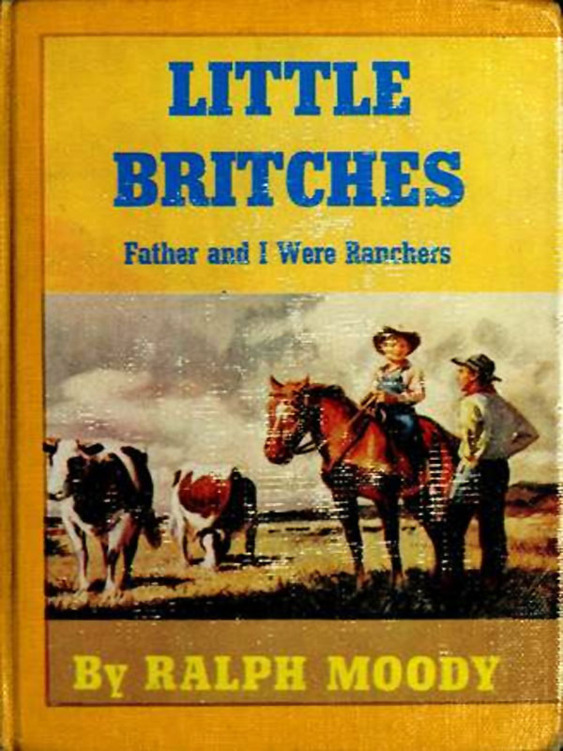 READ BOOK Little Britches by Ralph Moody online free at