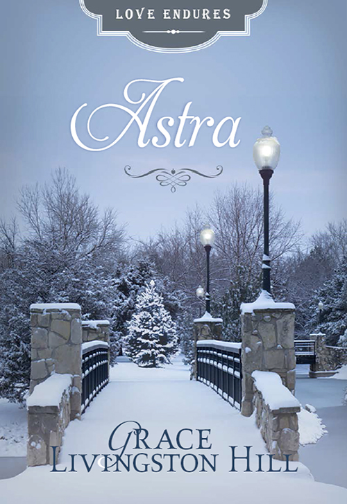 ASTRA Read Online Free Book by Hill Grace Livingston at ReadAnyBook.