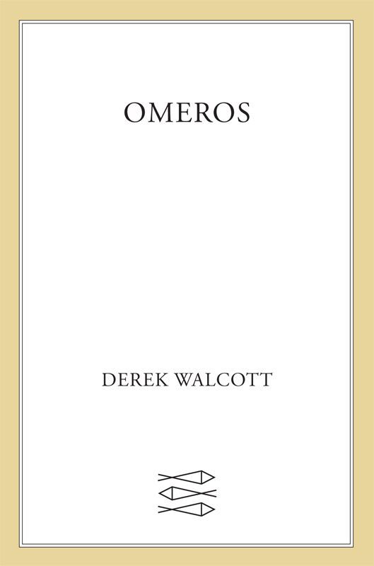 OMEROS Read Online Free Book by Derek Walcott at ReadAnyBook.