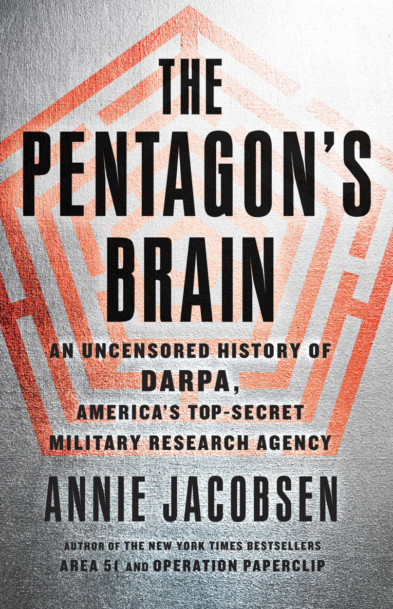 THE PENTAGON'S BRAIN Read Online Free Book by Annie Jacobsen on