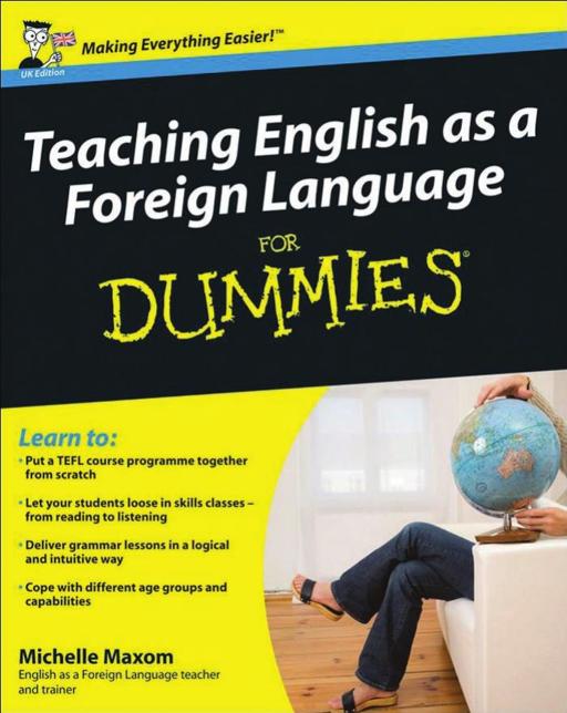 TEACHING ENGLISH AS A FOREIGN LANGUAGE FOR DUMMIES Read Online Free