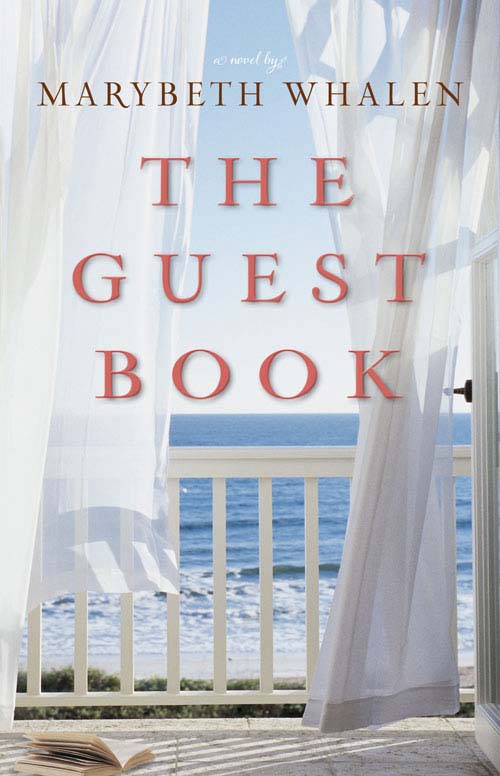THE GUEST BOOK Read Online Free Book by Marybeth Whalen at ReadAnyBook.