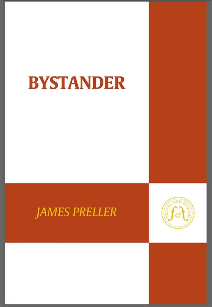 BYSTANDER Read Online Free Book by James Preller on