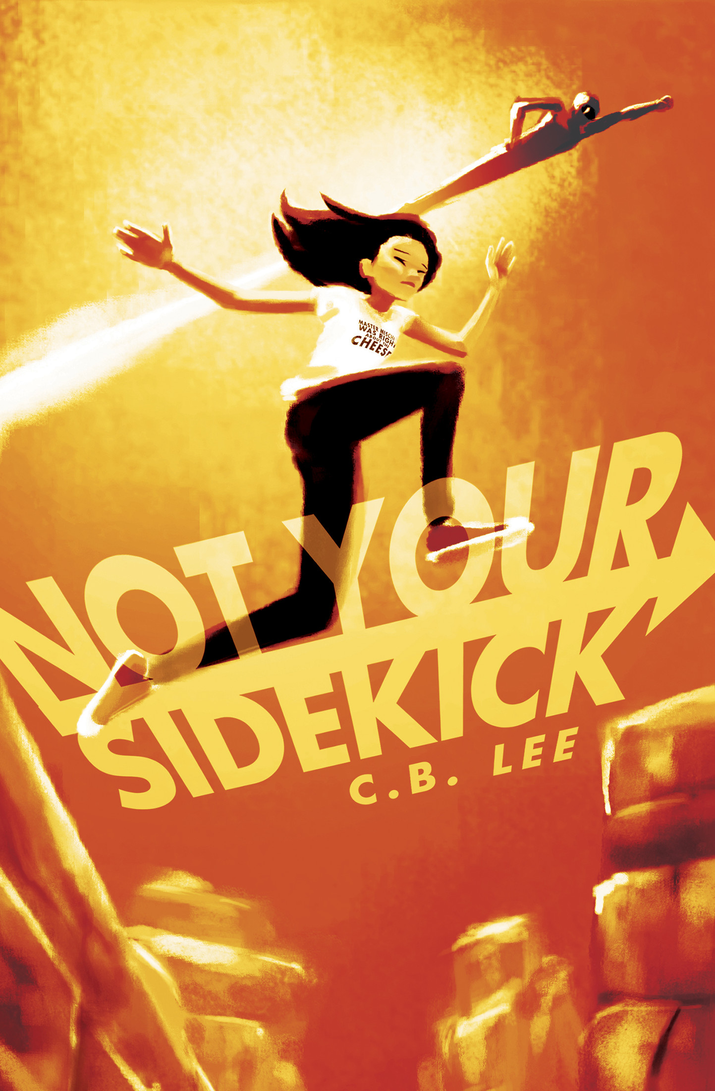 NOT YOUR SIDEKICK Read Online Free Book by C.B. Lee on