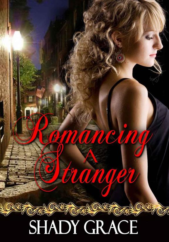 ROMANCING A STRANGER Read Online Free Book by Shady Grace on