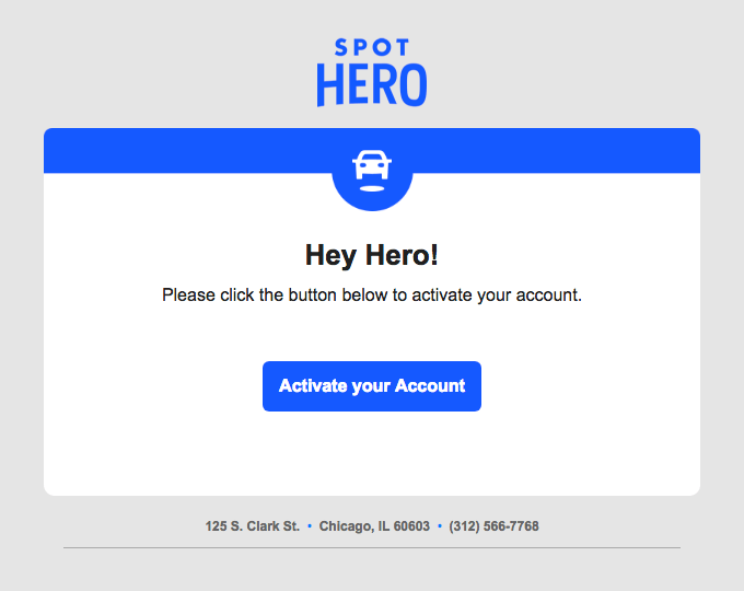 Activate your SpotHero account — Info View Really Good Emails