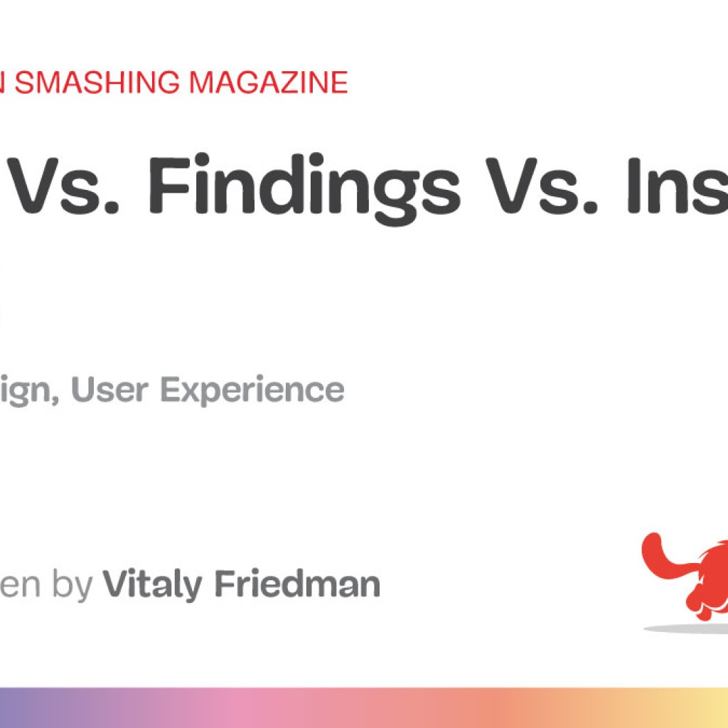 Data Vs. Findings Vs. Insights In UX — Smashing Magazine