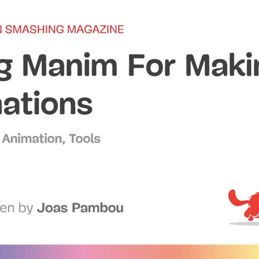 Using Manim For Making UI Animations — Smashing Magazine
