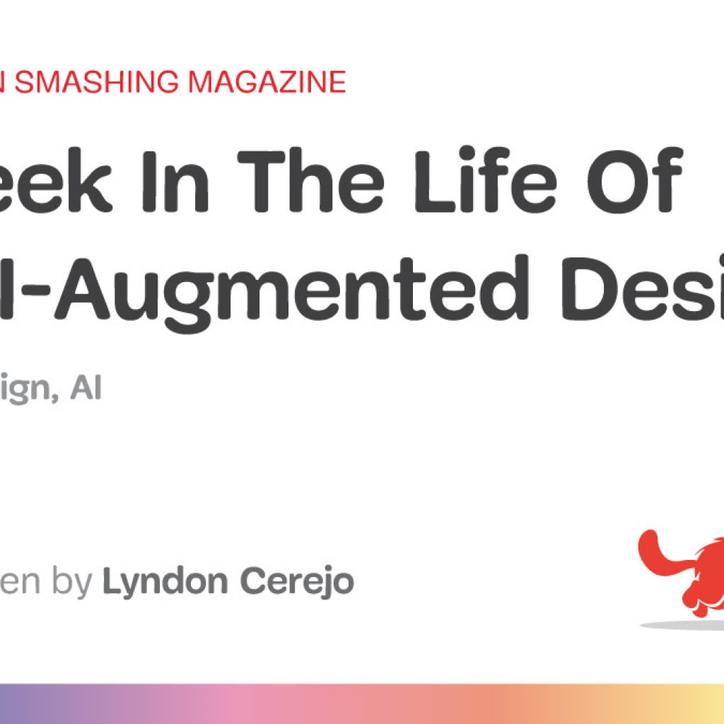 A Week In The Life Of An AI-Augmented Designer — Smashing Magazine