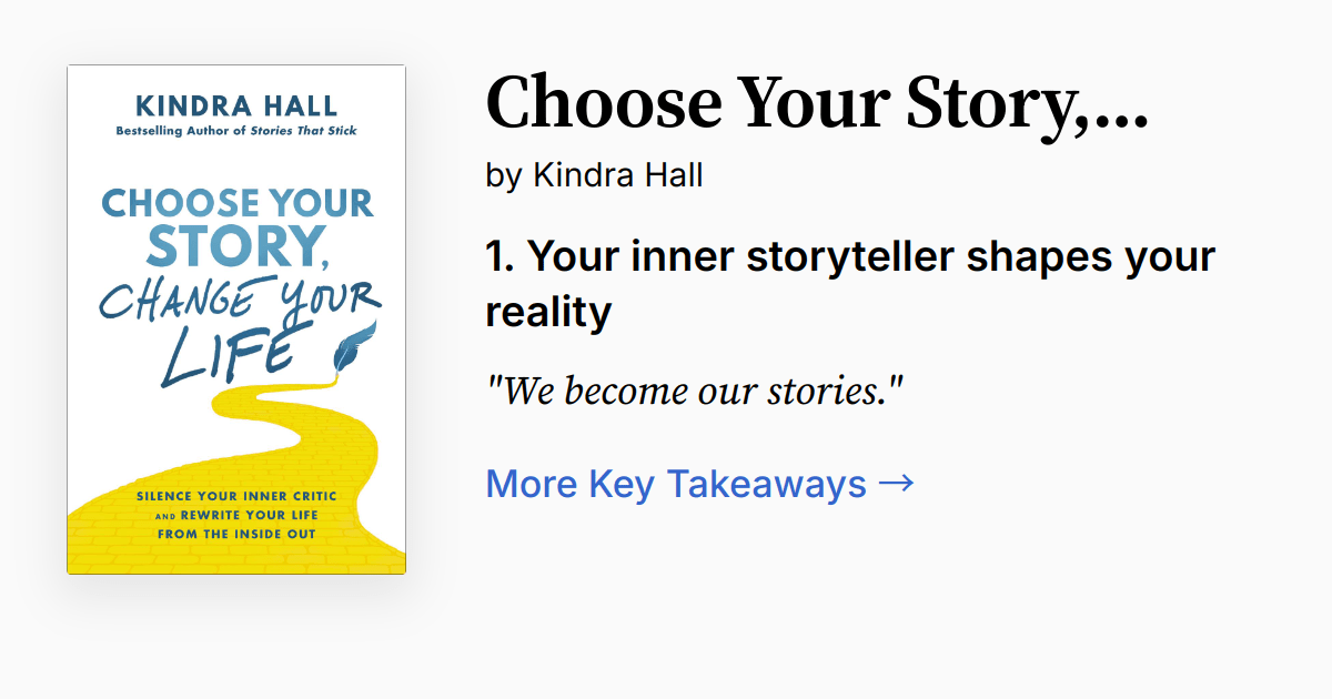 Choose Your Story, Change Your Life Summary, Quotes, FAQ, Audio(07)