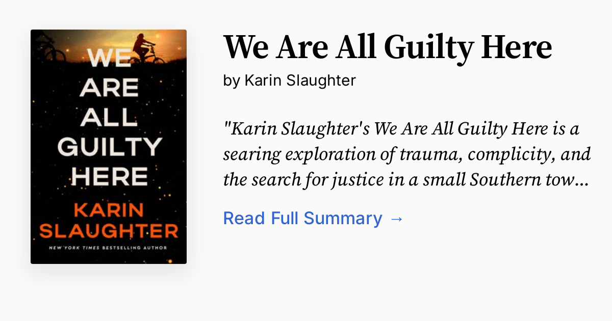 We Are All Guilty Here Summary, Analysis, FAQ