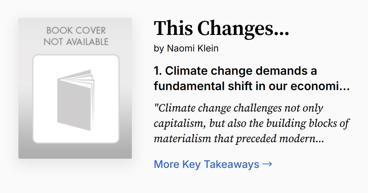 This Changes Everything Summary, Audio, Quotes, FAQ
