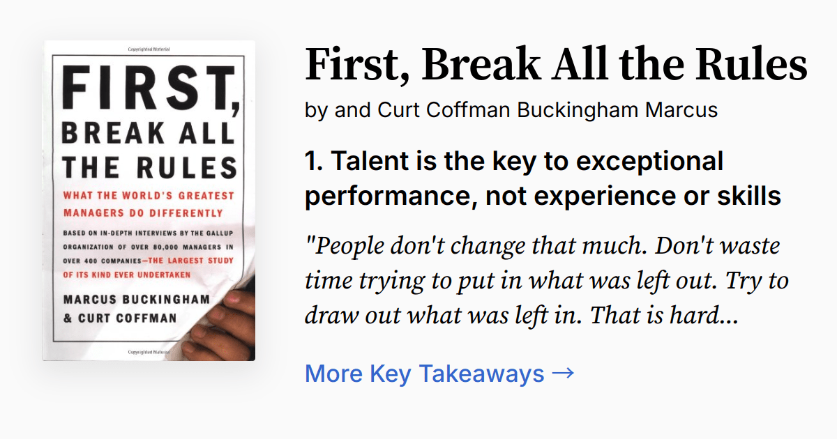 First, Break All the Rules Résumé, Audio, Quotes, FAQ