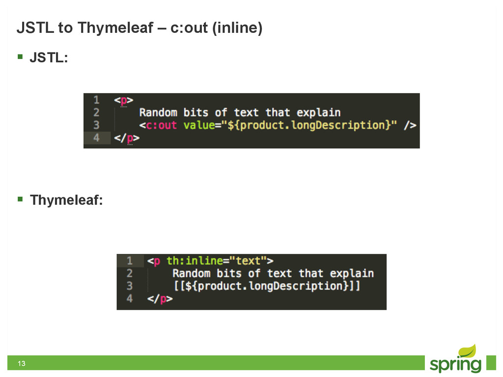 JSTL to Thymeleaf Transitioning Your Template Speaker Deck