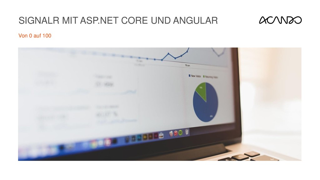 SignalR mit Core und Angular von 0 auf 100 Speaker Deck