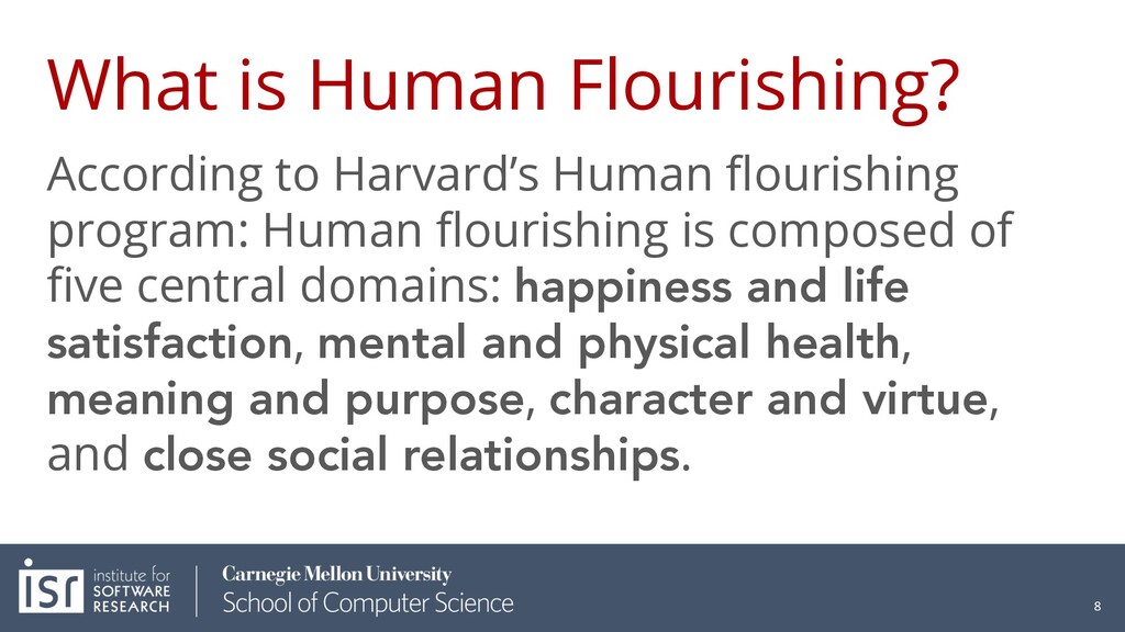 Promoting Human Flourishing through Ethical Software Development