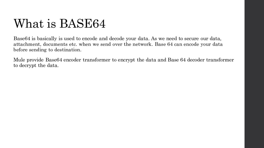 Base64 Encoder And Decoder Transformer With Mule ESB Speaker Deck
