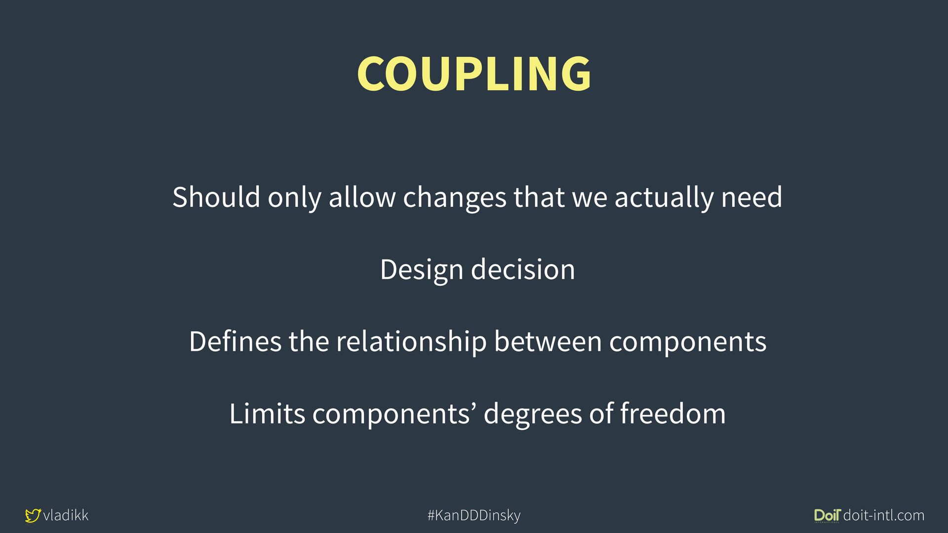 Balancing Coupling in Software Design (KanDDDinsky 2022) Speaker Deck