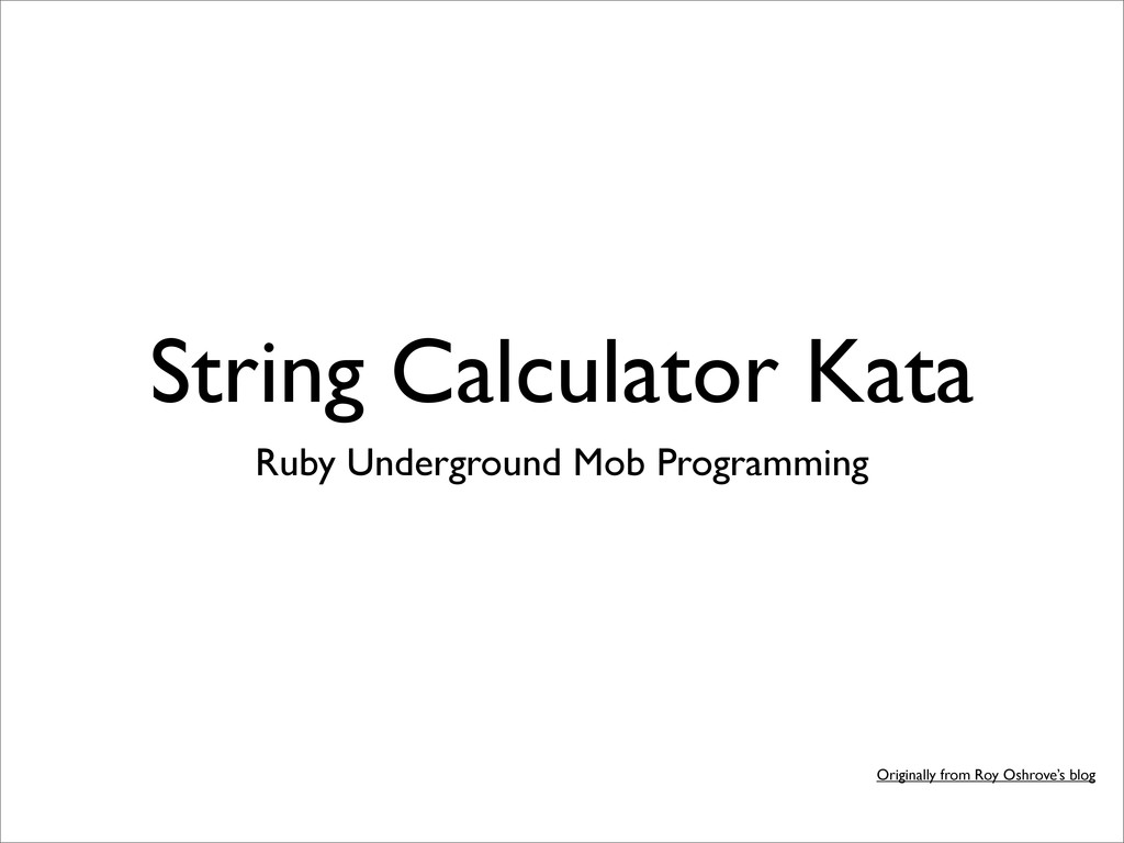 String Calculator Kata Speaker Deck